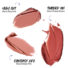 High Cut - Warm Rosy Pink, Turned On - Warm Pinkish Brown, Fantasy Life - Neutral Baby Pink Swatches