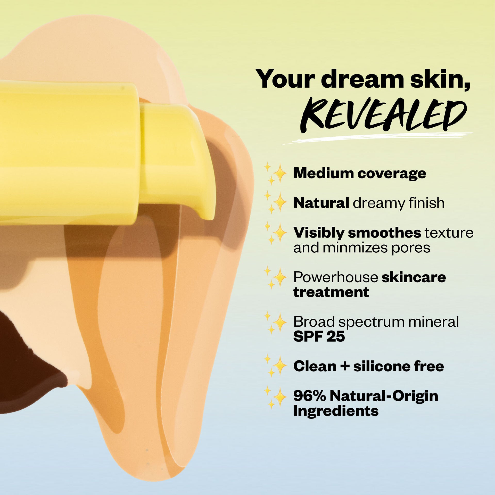 Achieve your dream natural finish with Kosas Cosmetics's Revealer Skin-Improving Foundation SPF 25.