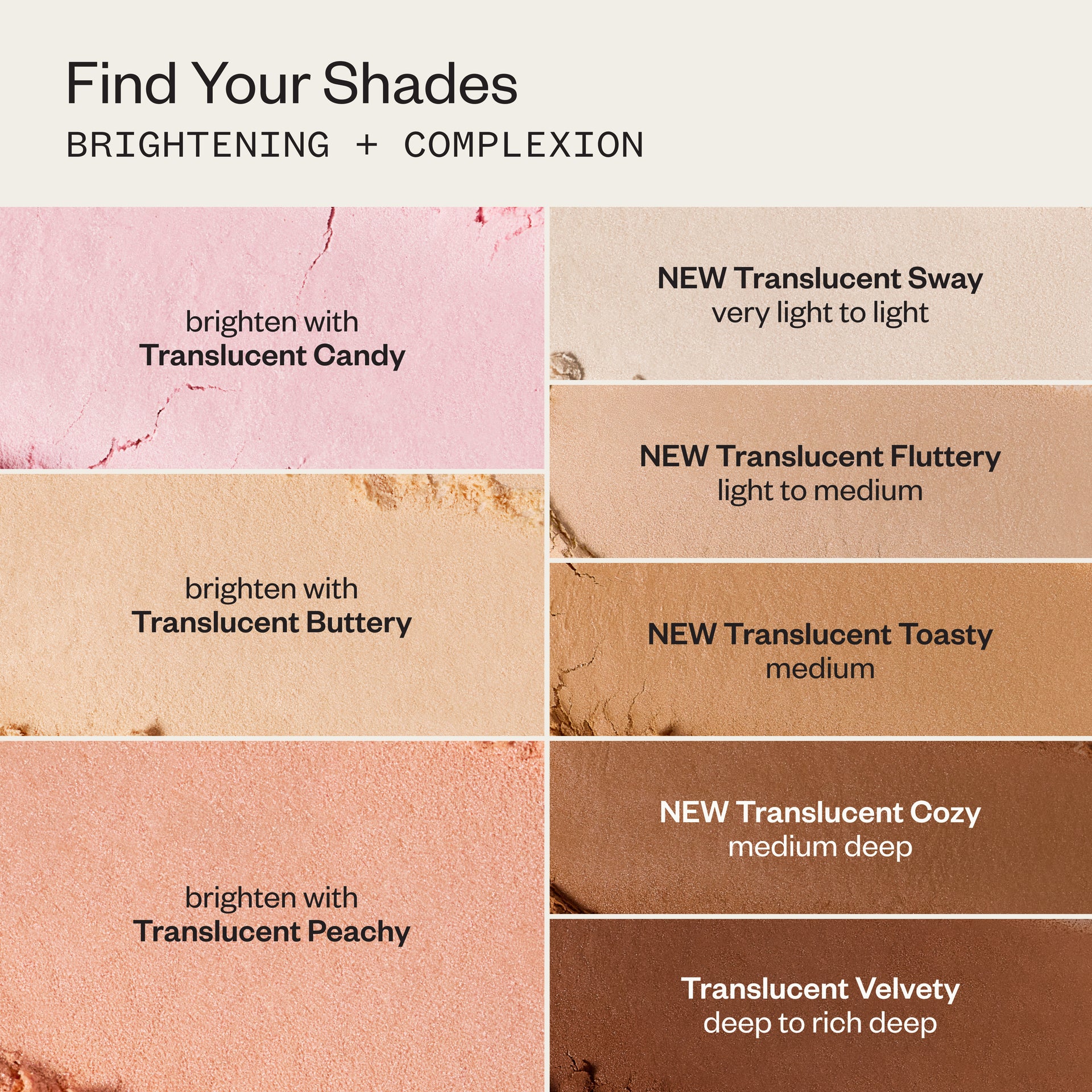 Find Your Shades (Brightening + Complexion)