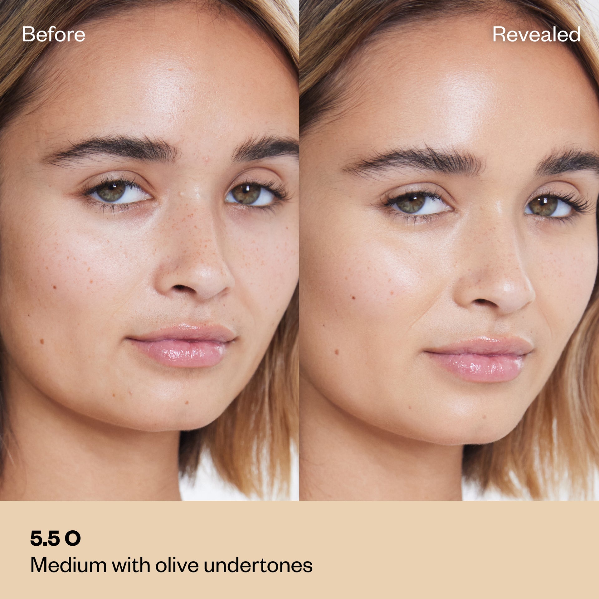 Shade 5.5 O: Side-by-side "Before" and "Revealed" photos of a model with a medium complexion; the text identifies the shade as Medium with olive undertones.