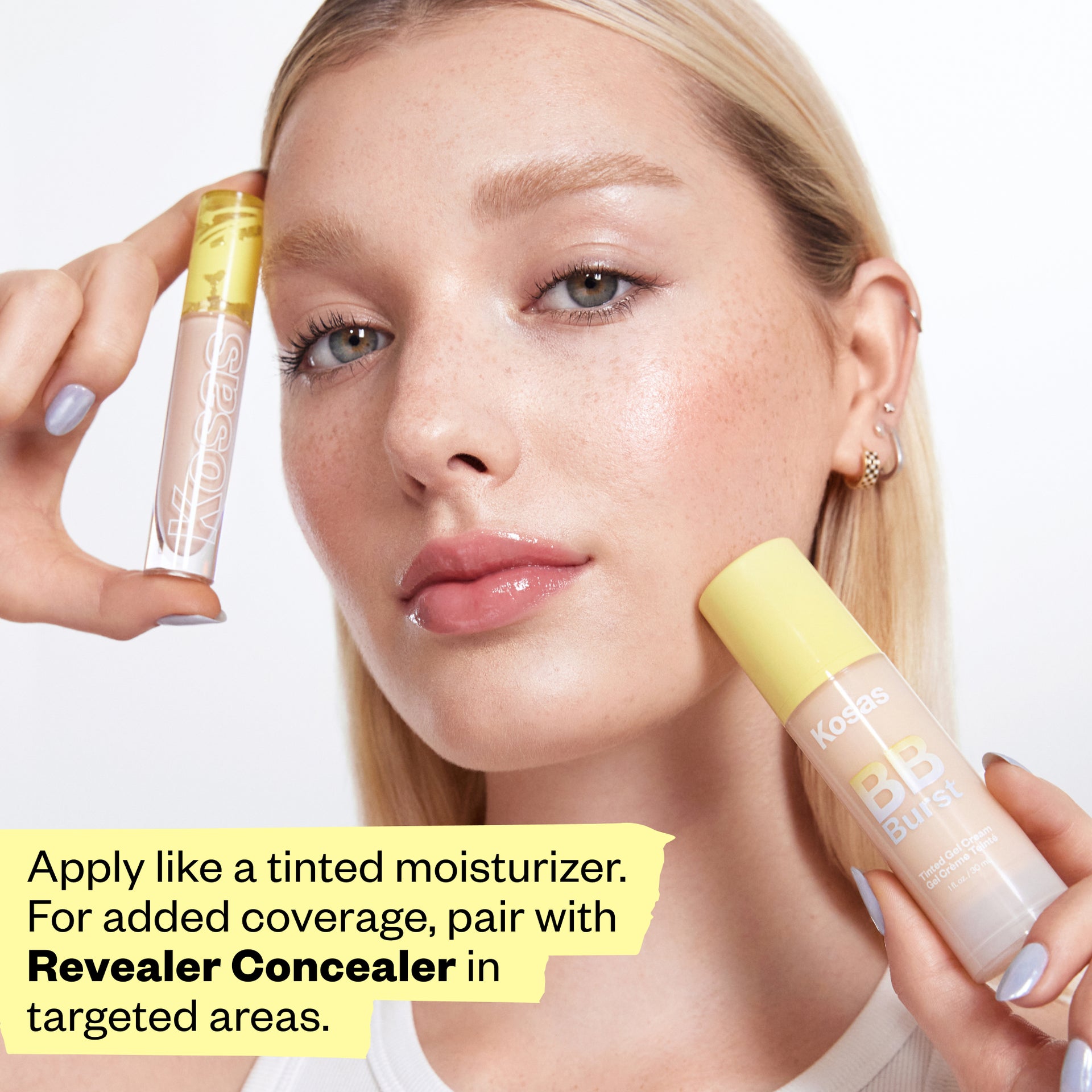 Apply like a tinted moisturizer. For added coverage, pair with revealer concealer in targeted areas.