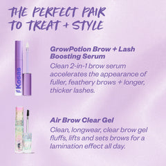 Image of the perfect duo for treating and styling brows: GrowPotion + Lash Boosting Serum paired with Air Brow Clear Gel.